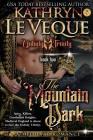 The Mountain Dark By Kathryn Le Veque Cover Image