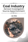 Coal Industry Aerosol Investigation Source Apportionment Cover Image