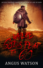 Where Gods Fear to Go (West of West #3) By Angus Watson Cover Image