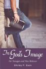 In God's Image: For Teenagers and New Believers By Shirley P. Soon Cover Image