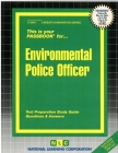 Environmental Police Officer: Passbooks Study Guide (Career Examination Series) Cover Image