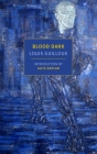 Blood Dark By Louis Guilloux, Laura Marris (Translated by), Alice Kaplan (Introduction by) Cover Image