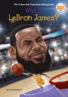 Who Is LeBron James? (Who Was?) By Crystal Hubbard, Who HQ, Stephen Marchesi (Illustrator) Cover Image