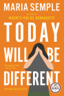 Today Will Be Different By Maria Semple Cover Image