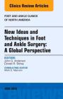 New Ideas and Techniques in Foot and Ankle Surgery: A Global Perspective, an Issue of Foot and Ankle Clinics of North America: Volume 21-2 (Clinics: Orthopedics #21) Cover Image