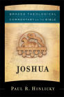 Joshua (Brazos Theological Commentary on the Bible) By Paul R. Hinlicky, R. R. Reno (Editor), Robert Jenson (Editor) Cover Image