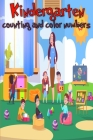 Kindergarten counting and color number: Book for kids, preschool and Kindergarten/Guessing Game/ Kids counting activity book for Toddler By Moty M. Publisher Cover Image