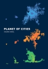 Planet of Cities By Shlomo Angel Cover Image