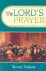 Lords Prayer By Thomas Watson Cover Image