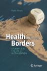 Health Without Borders: Epidemics in the Era of Globalization Cover Image