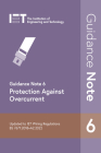 Guidance Note 6: Protection Against Overcurrent (Electrical Regulations) By The Institution of Engineering and Techn Cover Image