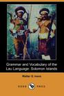 Grammar and Vocabulary of the Lau Language: Solomon Islands (Dodo Press) Cover Image