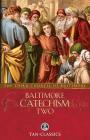 Baltimore Catechism Two: Volume 2 Cover Image
