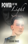 Power of the Light By Liliane Grace Cover Image