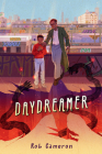 Daydreamer By Rob Cameron Cover Image