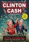 Clinton Cash: A Graphic Novel By Chuck Dixon (Adapted by), Brett R. Smith (Adapted by) Cover Image