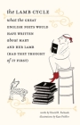 The Lamb Cycle: What the Great English Poets Might Have Written About Mary and Her Lamb (Had They Thought of It First) By David Ewbank, Kate Feiffer (Illustrator), James Engell (Foreword by) Cover Image
