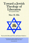Toward a Jewish Theology of Liberation: Foreword by Desmond Tutu and Gustavo Gutierrez By Marc H. Ellis Cover Image