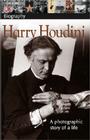 DK Biography: Harry Houdini: A Photographic Story of a Life By Vicki Cobb Cover Image