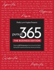 Pursuit 365: The Business Edition - 365 Entrepreneurs From Around The World Sharing 365 Inspirational Business Stories & Advice By Shelly Lynn Hughes Cover Image