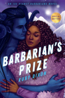 Barbarian's Prize (Ice Planet Barbarians #5) By Ruby Dixon Cover Image