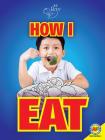 How I Eat (My Body) Cover Image