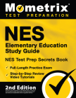 NES Elementary Education Study Guide - NES Test Prep Secrets Book, Full-Length Practice Exam, Step-by-Step Review Video Tutorials: [2nd Edition] By Matthew Bowling (Editor) Cover Image