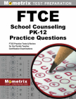 FTCE School Counseling Pk-12 Practice Questions: FTCE Practice Tests and Review for the Florida Teacher Certification Examinations Cover Image