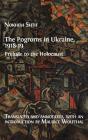 The Pogroms in Ukraine, 1918-19: Prelude to the Holocaust By Nokhem Shtif, Maurice Wolfthal (Translator) Cover Image