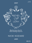 Rachel & Leah - Bible Study Book: What Two Sisters Teach Us about Combating Comparison By Nicki Koziarz Cover Image