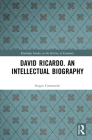 David Ricardo. an Intellectual Biography (Routledge Studies in the History of Economics) Cover Image