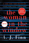 The Woman in the Window: A Novel By A. J. Finn Cover Image