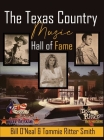 Texas Country Music Hall of Fame By Bill O'Neal, Tommie Ritter Smith Cover Image