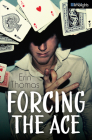 Forcing the Ace (Orca Limelights) By Erin Thomas Cover Image