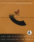The Cultural Creatives: How 50 Million People Are Changing the World Cover Image
