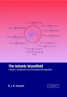 The Seismic Wavefield: Volume 1, Introduction and Theoretical Development Cover Image