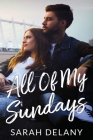 All Of My Sundays Cover Image