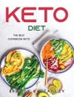 Keto Diet: The Best Cookbook Keto Cover Image