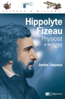 Hippolyte Fizeau: Physicist of the Light Cover Image