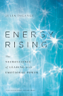 Energy Rising: The Neuroscience of Leading with Emotional Power By Julia Digangi Cover Image