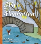 Min Moves to Manhattan By E. E. Byrne Cover Image