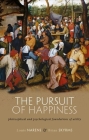 The Pursuit of Happiness: Philosophical and Psychological Foundations of Utility By Louis Narens, Brian Skyrms Cover Image