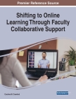 Shifting to Online Learning Through Faculty Collaborative Support Cover Image