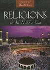 Religions of the Middle East By Gill Stacey Cover Image