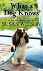 What a Dog Knows Cover Image
