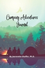 Camping Adventure Journal By Jeannette R. Shaffer, Ph. D Cover Image