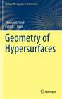 Geometry of Hypersurfaces (Springer Monographs in Mathematics) Cover Image