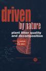 Driven by Nature: Plant Litter Quality and Decomposition By Georg Cadisch, Ken E. Giller Cover Image