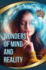 Wonders of Mind and Reality Cover Image