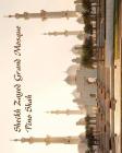 Sheikh Zayed Grand Mosque By Pino Shah Cover Image